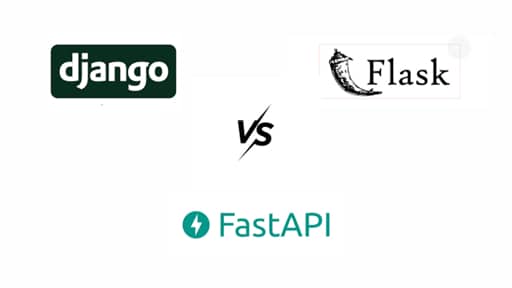 FastAPI vs. Django vs Flask